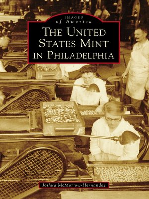 cover image of The United States Mint in Philadelphia